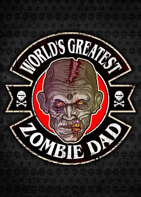 Worlds greatest Zombie Dad