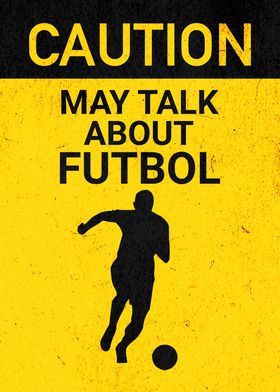 CAUTION FUTBOL FUNNY