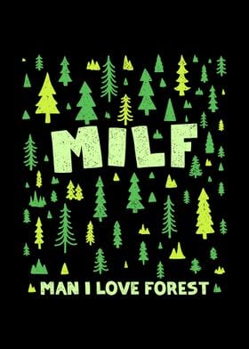 Milf  Man I Love Forest