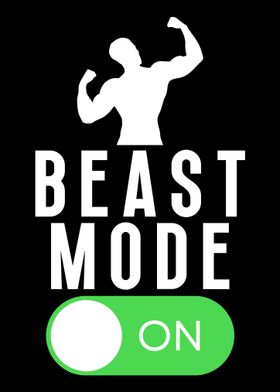 Beast Mode On