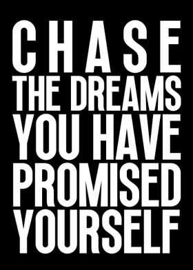 Chase Your Dreams