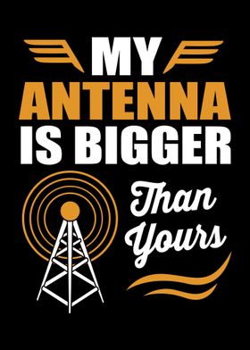 My Antenna Is Bigger