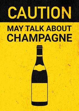 CAUTION CHAMPAGNE