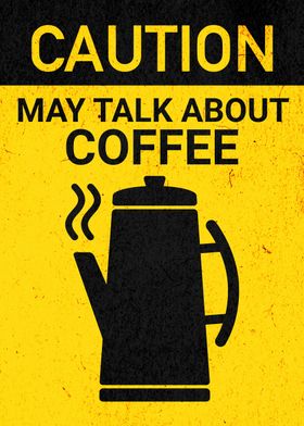 CAUTION COFFEE POT