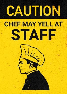 CAUTION CHEF STAFF