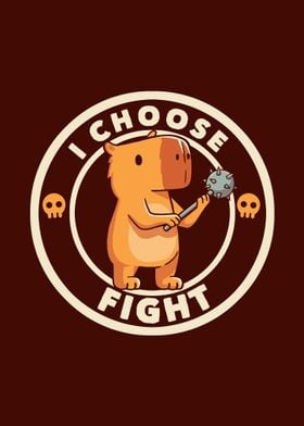 I Choose Fight Funny