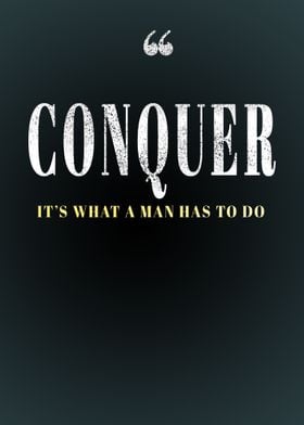 Conquer Motivation