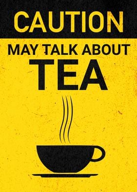 CAUTION TEA STEAMY