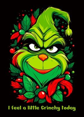 I am little Grinchy today