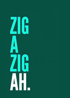 Zig a Zig Ah text Art