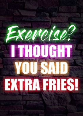 Exercise I thought you