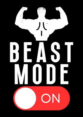 Beast Mode On