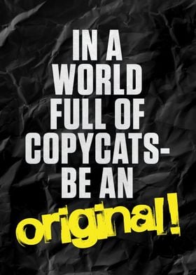 Be Original Inspirational