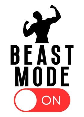 Beast Mode On