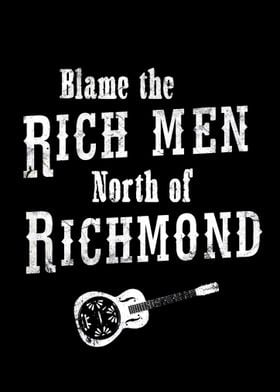 Blame The Rich Men