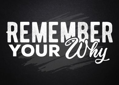 remember your why