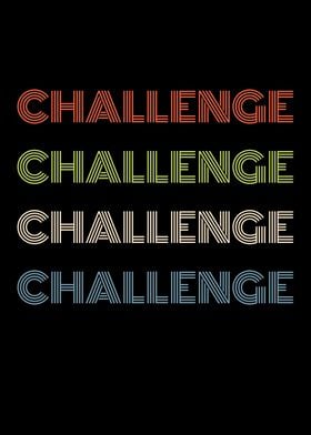 Challenge Quotes Motivatio