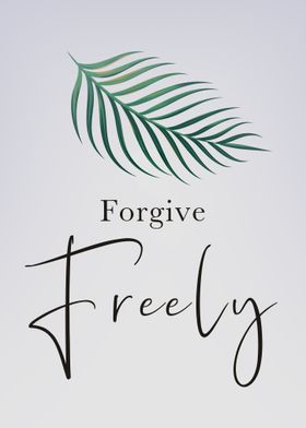 Forgive Freely