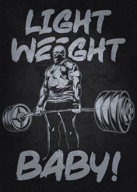 Why did Ronnie Coleman say Lightweight Baby while weightlifting?