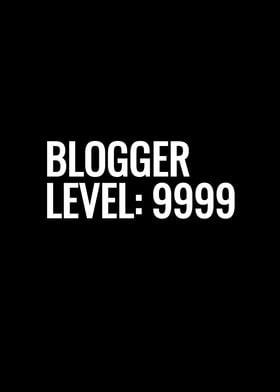 Blogger Level 9999