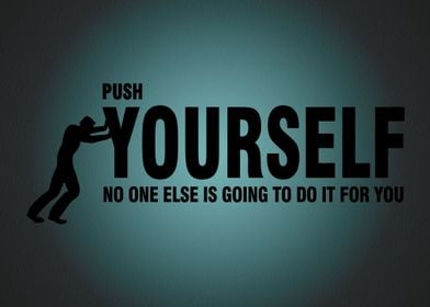 Push Yourself Motivation