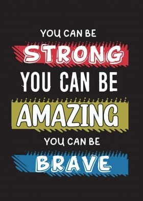 You can Be Strong Quotes