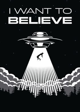 I Want To Believe UFO Art