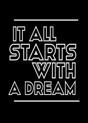 Starts with a Dream