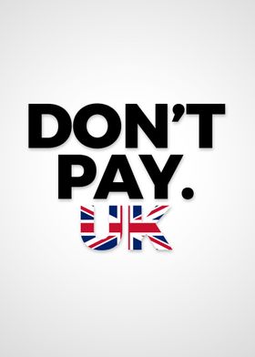 Dont Pay UK Movement Art