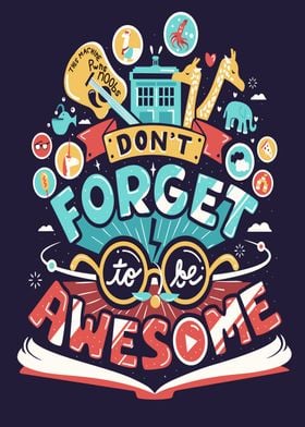 Dont Forget Awesome