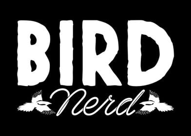 Bird Nerd Joke Birds Lover