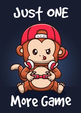 Just one more game Monkey