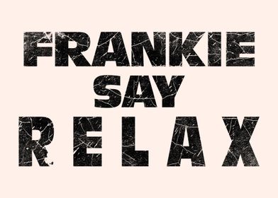 Frankie Say Relax