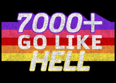 7000 Go To Hell