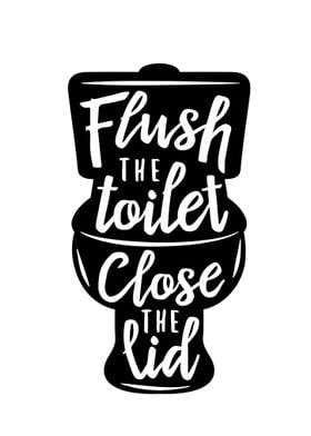 Flush Toilet Close Lid