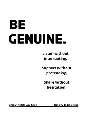 Be Genuine