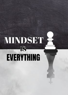 Mindset is everything