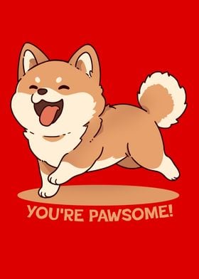 Youre pawsome dog