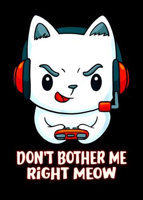 Dont Bother Gamer Cat