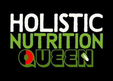 Holistic Nutrition Queen