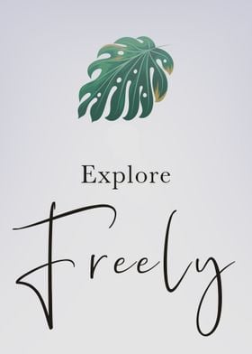 Explore Freely