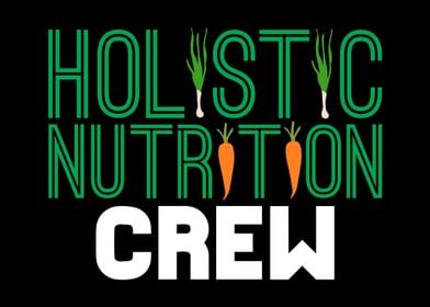 Holistic Nutrition Crew