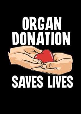 Organ Donation Saves Lives