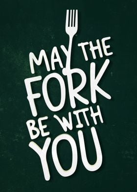 May the Fork Be with You