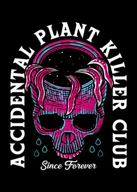 Plant Killer Club