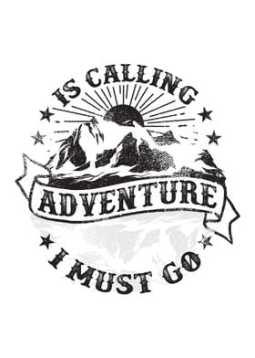 is calling adventure