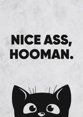 nice ass hooman