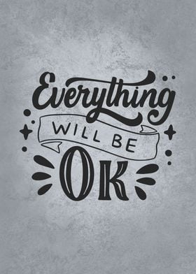 Everything Will Be OK