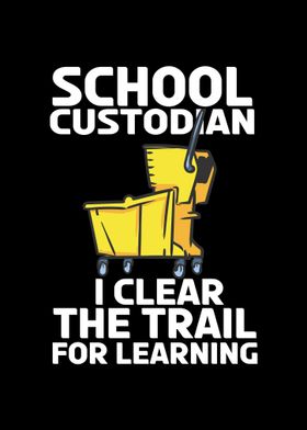 Vintage School Custodian Clear The Trail Learning Back To School