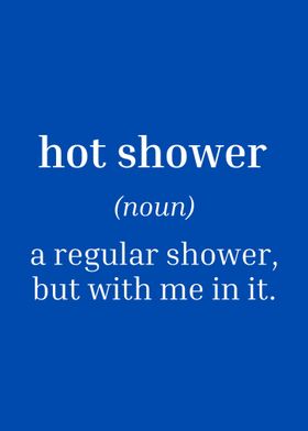 Definition of hot shower 